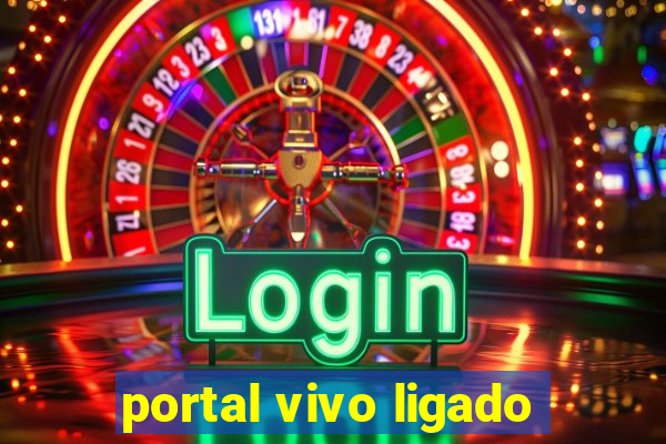 portal vivo ligado